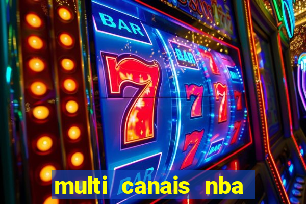 multi canais nba ao vivo